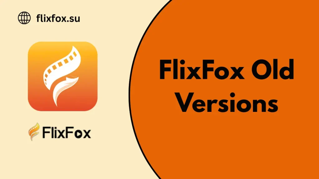 FlixFox Old Versions